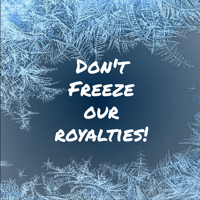 A photo of frost crystals surrounding our slogan: Don't freeze our royalties !