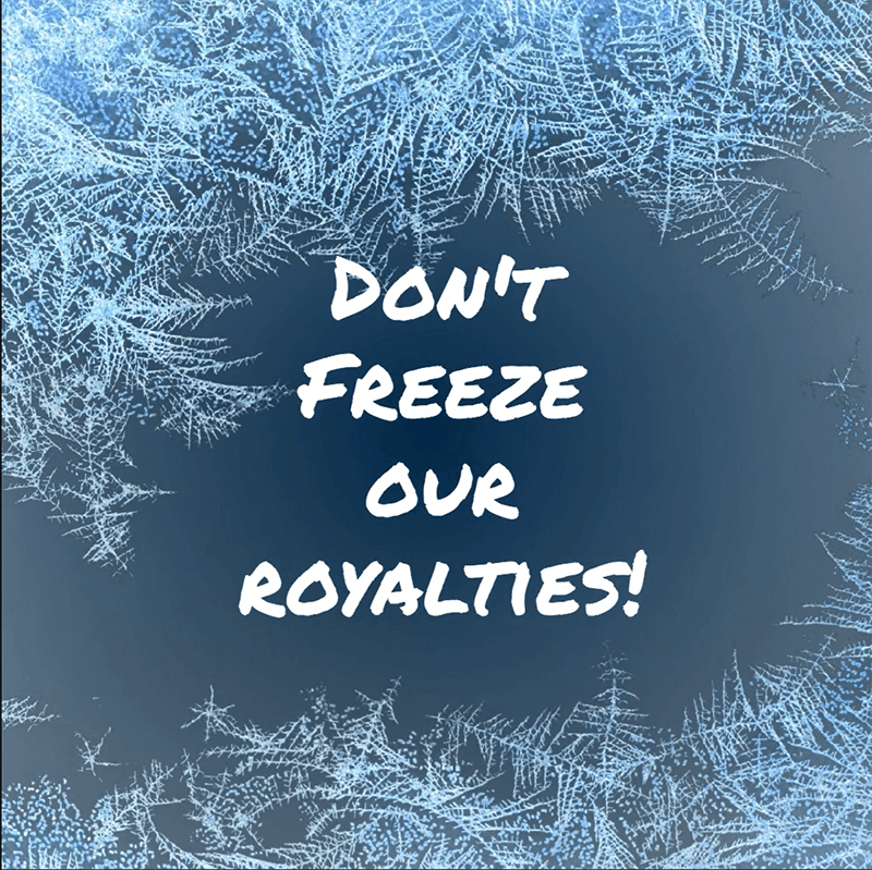 Image of a frost crystals surrounding our slogan on mechanical royalty rate freezes: DON'T FREEZE OUR ROYALTIES! By Songwriters Guild of America. copyright.